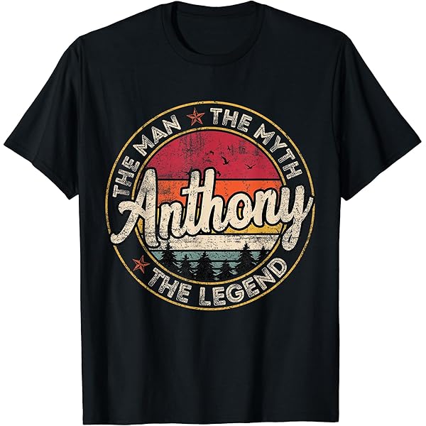 Amazon.com: Anthony Name T-Shirt : Clothing, Shoes & Jewelry